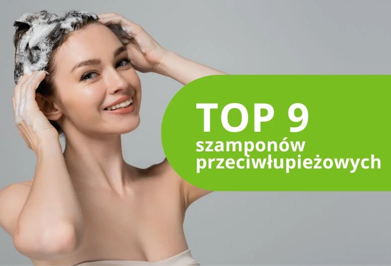 Najlepszy szampon przeciwłupieżowy – ranking produktów 2026