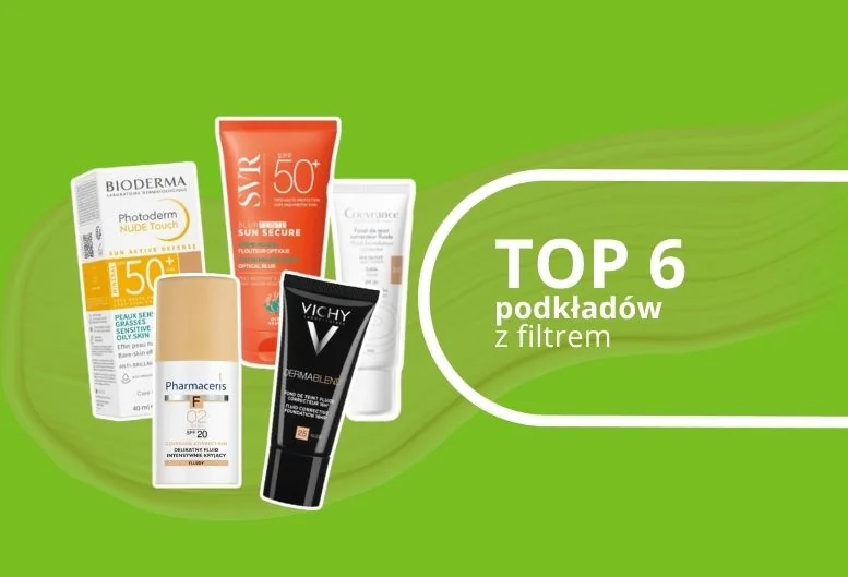 Najlepsze podkłady z filtrem — ranking produktów 2026
