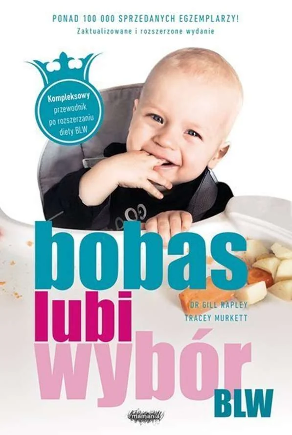 BLW. Bobas lubi wybór, wydanie 2, Gill Rapley, Tracey Murkett