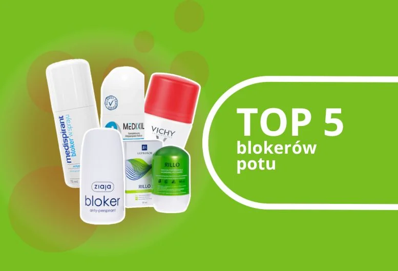 Najlepsze blokery potu – ranking produktów 2026