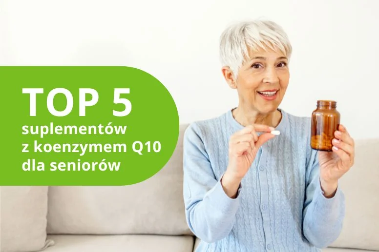 Najlepszy koenzym Q10 dla seniorów – ranking produktów 2026