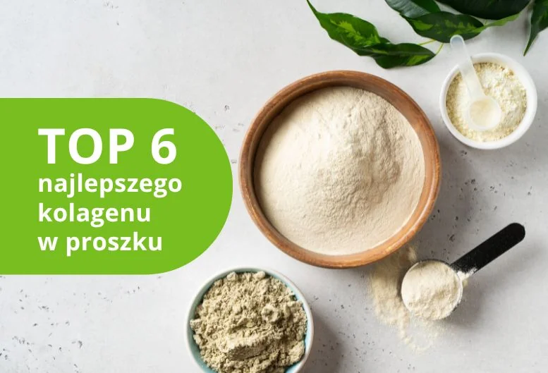 Najlepszy kolagen w proszku – TOP 6 produktów 2026