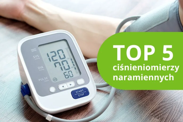 Najlepsze ciśnieniomierze naramienne – ranking 2026