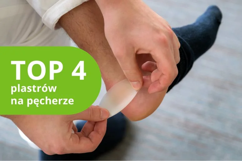 Najlepsze plastry na pęcherze – ranking produktów 2026