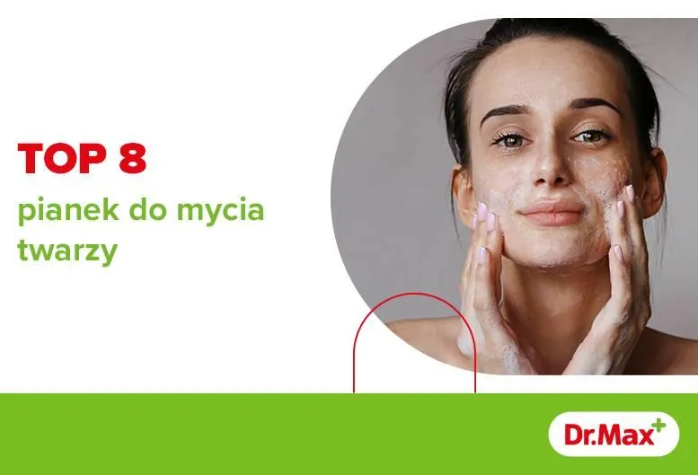 Pianka do mycia twarzy – ranking TOP 8