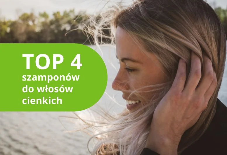 Najlepsze szampony do włosów cienkich – ranking produktów 2026