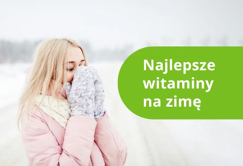 Witaminy na zimę: co warto suplementować, by wzmocnić odporność?