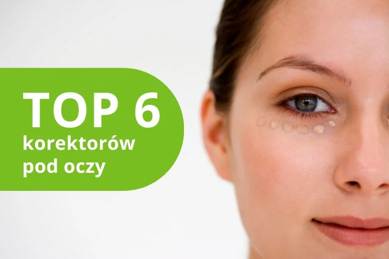 Najlepsze korektory pod oczy – ranking produktów