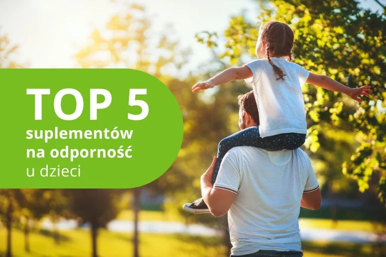 Suplementy diety na odporność u dzieci – ranking najlepszych produktów 2026