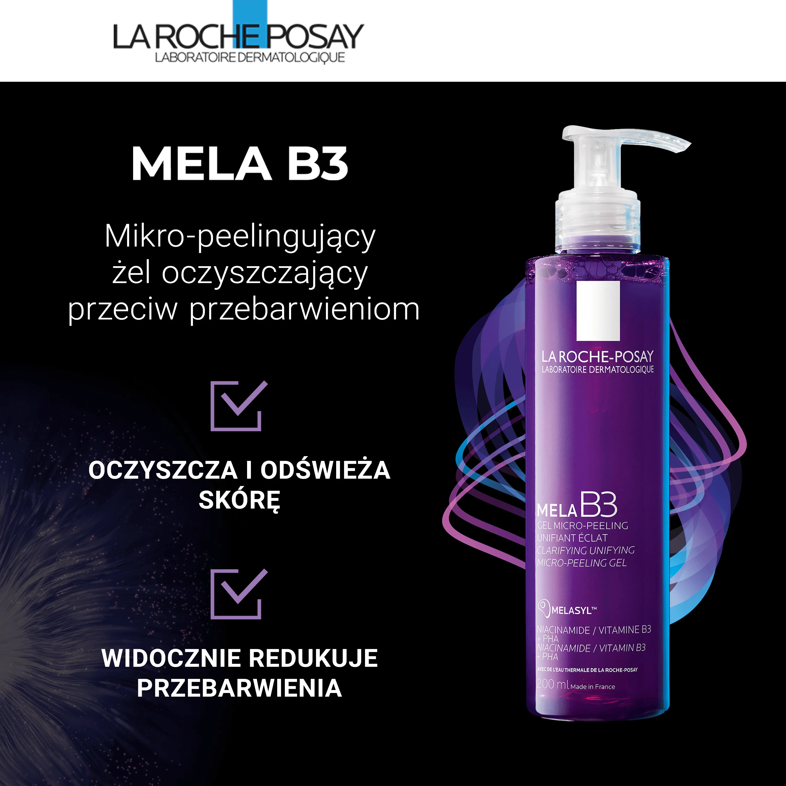 La Roche-Posay Mela B3 mikro-peelingujący żel oczyszczający przeciw przebarwieniom, 200 ml